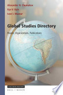 Global studies directory : people, organizations, publications /