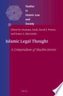 Islamic legal thought : a compendium of Muslim jurists /