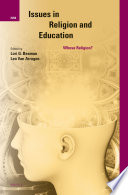Issues in religion and education : whose religion? /