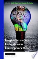 Imagination and Art: Explorations in Contemporary Theory /