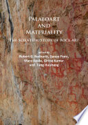Paleoart and materiality : the scientific study of rock art /
