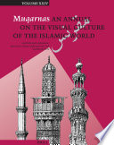 Muqarnas : an annual on the visual culture of the Islamic world.