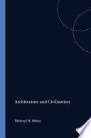 Architecture and Civilization /