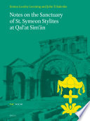 Notes on the Sanctuary of St. Symeon Stylites at Qalʻat Simʻān