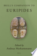 Brill's Companion to Euripides (2 vols) /