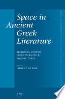 Space in ancient Greek literature : studies in ancient Greek narrative /