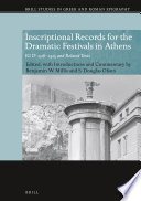 Inscriptional records for the dramatic festivals in Athens : IG II2 2318-2325 and related texts /
