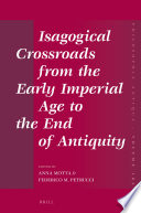 Isagogical Crossroads from the Early Imperial Age to the End of Antiquity /