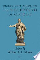 Brill's companion to the reception of Cicero /