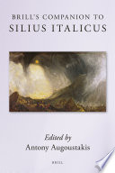 Brill's companion to Silius Italicus /