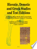 Hieratic, Demotic and Greek studies and text editions : of making many books there is no end : Festschrift in honour of Sven P. Vleeming (P. L. Bat. 34) /