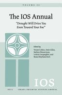 The IOS Annual Volume 23: "Drought Will Drive You Even Toward Your Foe" /