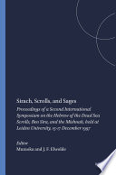 Sirach, scrolls, and sages : proceedings of a Second International Symposium on the Hebrew of the Dead Sea Scrolls, Ben Sira, and the Mishnah, held at Leiden University, 15-17 December 1997 /