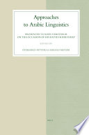 Approaches to Arabic linguistics  : presented to Kees Versteegh on the occasion of his sixtieth birthday /