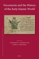 Documents and the history of the early Islamic world /