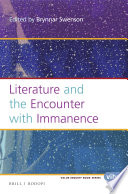 Literature and the encounter with immanence /