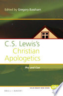 C.S. Lewis's Christian apologetics : pro and con /