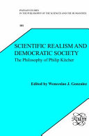 Scientific realism and democratic society : the philosophy of Philip Kitcher /