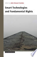 Smart Technologies and Fundamental Rights /