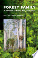Forest family : Australian culture, art, and trees /