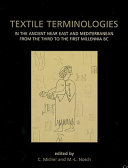 Textile terminologies in the ancient Near East and Mediterranean from the third to the first millennia BC /