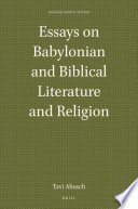 Essays on Babylonian and Biblical Literature and Religion /