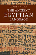 The ancient Egyptian language : an historical study /