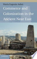 Commerce and colonization in the ancient near East /