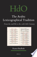 The Arabic lexicographical tradition : from the 2nd/8th to the 12th/18th century /