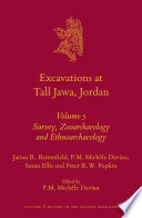 Excavations at Tall Jawa, Jordan : Volume 5: Survey, Zooarchaeology and Ethnoarchaeology.
