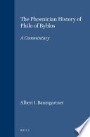 The Phoenician history of Philo of Byblos : a commentary /