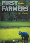 first farmers : the origins of agricultural societies /