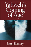 Yahweh's coming of age /