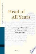 Head of all years  : astronomy and calendars at Qumran in their ancient context /