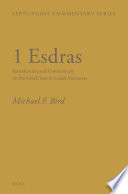 1 Esdras : introduction and commentary on the Greek text in Codex Vaticanus /