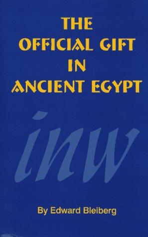 The official gift in ancient Egypt /