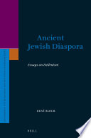 Ancient Jewish Diaspora : Essays on Hellenism /