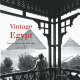 Vintage Egypt : cruising the Nile in the golden age of travel /