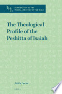 The Theological Profile of the Peshitta of Isaiah /