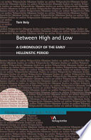 Between high and low : a chronology of the early Hellenistic period /