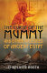 The curse of the mummy : and other mysteries of ancient Egypt /