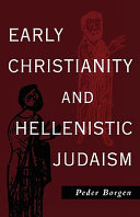 Early Christianity and Hellenistic Judaism /