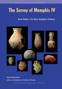 The survey of Memphis. IV Kom Rabia: the New Kingdom pottery