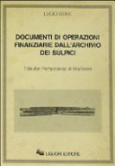 Documenti di operazioni finanziarie dall'archivio dei Sulpici : Tabulae Pompeianae di Murécine /