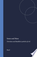 Satan and Mara : Christian and Buddhist symbols of evil /