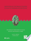 Frontiers of the Roman Empire : Ffiniau'r Ymerodraeth Rufeinig /