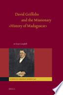 David Griffiths and the missionary "History of Madagascar" /