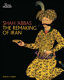 Shah 'Abbas : the remaking of Iran /