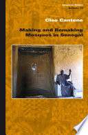 Making and remaking mosques in Senegal /