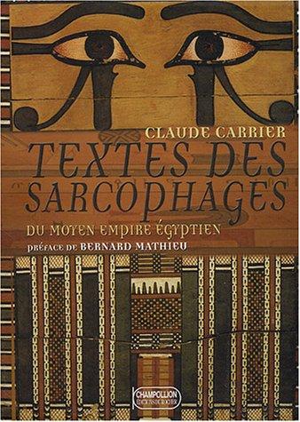 Textes des sarcophages du moyen empire égyptien /